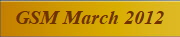 GSM March 2012
